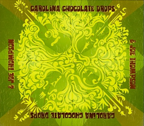 Carolina Chocolate Drops & Joe Thompson