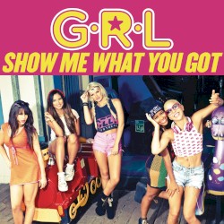 Show Me What You Got