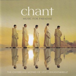 Chant: Music for Paradise