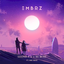 Sound 4 U X Be Mine