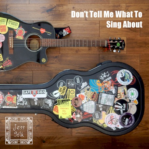 Don't Tell Me What To Sing About