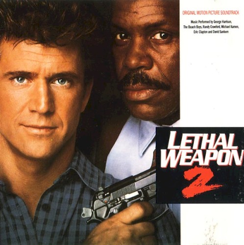Lethal Weapon 2: Original Motion Picture Soundtrack