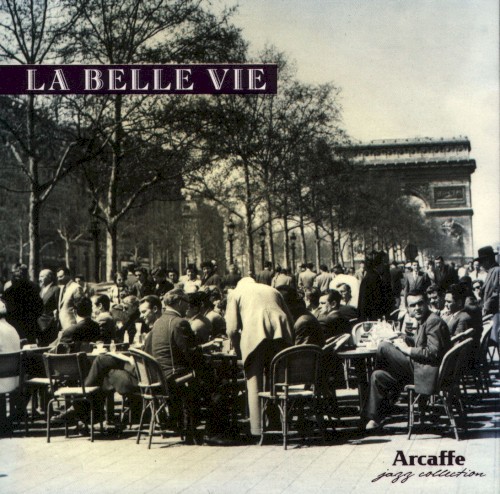 La Belle Vie