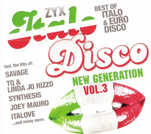ZYX Italo Disco: New Generation, Vol. 3