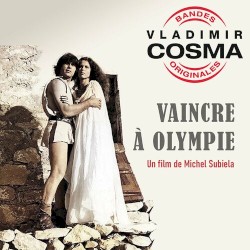 Vaincre à Olympie (Bande originale du film de Michel Subiela)