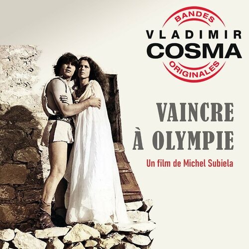 Vaincre à Olympie (Bande originale du film de Michel Subiela)