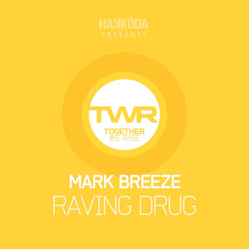 Raving Drug
