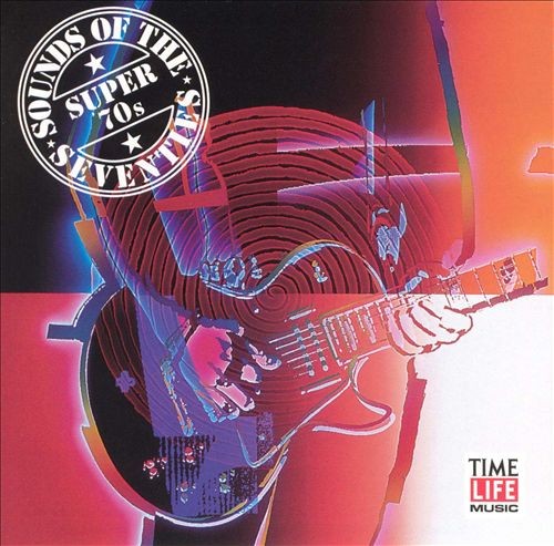 Sounds of the Seventies: Super 70s