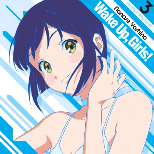 Wake Up, Girls! Character song series3 七瀬佳乃