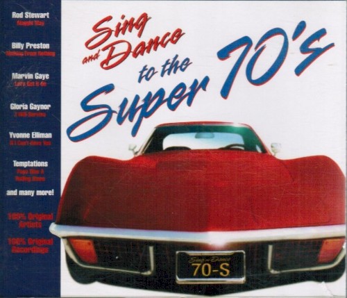 Sing and Dance to the Super 70's