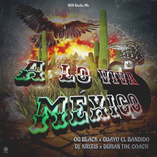 A lo viva México