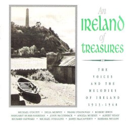 An Ireland of Treasures: The Voices and The Melodies of Ireland, 1913-1948