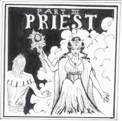 The Making of a Mage, Pt. III: Priest