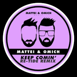 Keep Comin’ (Re‐Tide remix)