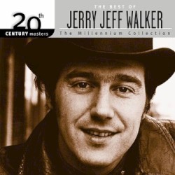 20th Century Masters: The Millennium Collection: The Best of Jerry Jeff Walker