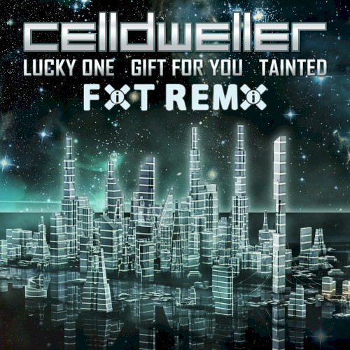 The Lucky One | Gift for You | Tainted Remixes