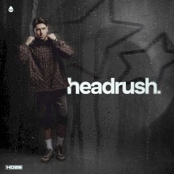 Headrush