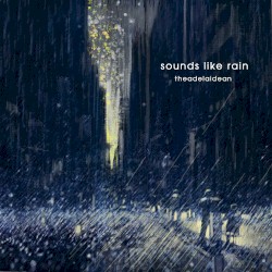 Sounds Like Rain