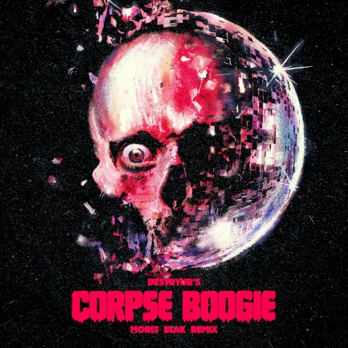 Corpse Boogie (Moris Blak Remix)
