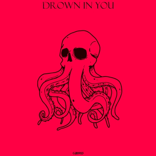 Drown in You