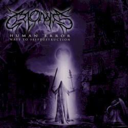 Human Error: Ways to Selfdestruction