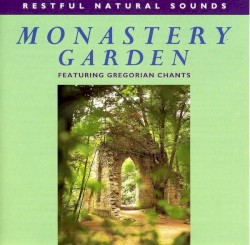 Relax With Nature, Volume 9: Monastery Garden