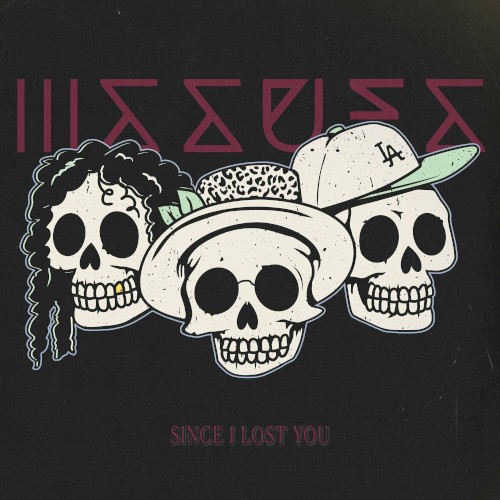 Since I Lost You