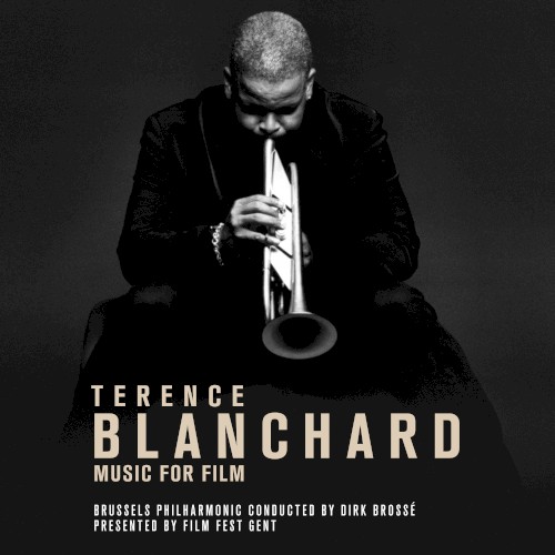 Terence Blanchard: Music for Film
