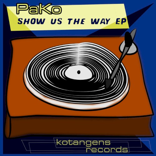 Show Us The Way EP