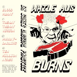 WHILE AUS BURNS