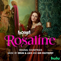 Rosaline (Original Soundtrack)