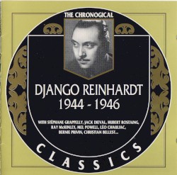 The Chronological Classics: Django Reinhardt 1944–1946