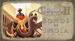Crusader Kings II: Songs of India