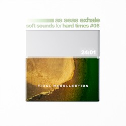 soft sounds for hard times #06