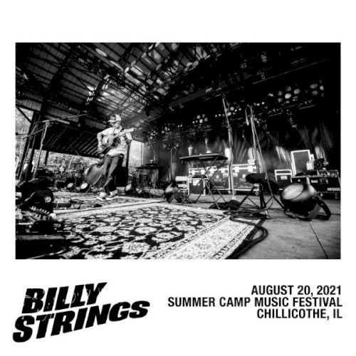 2021-08-20: Summer Camp Music Festival, Chilicothe, IL, USA