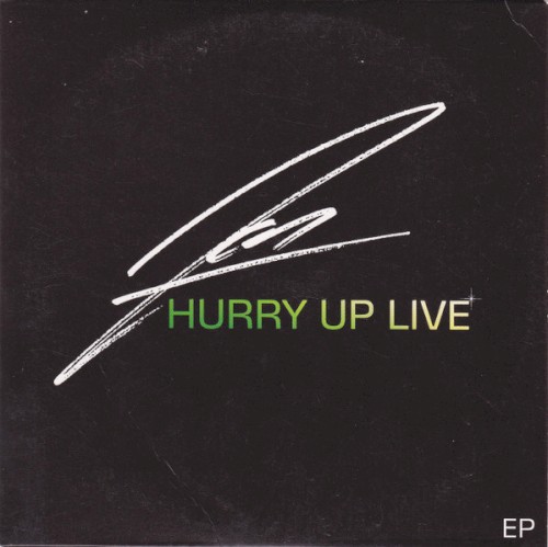 Hurry Up Live