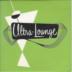 Welcome To The Ultra Lounge
