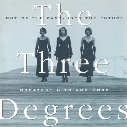 Out of the Past, Into the Future: Greatest Hits and More