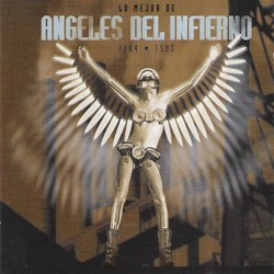 Lo mejor de Ángeles del Infierno: 1984–1993
