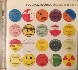 Soul Jazz Records Singles 2006-2007