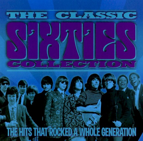 The Classic 60's Collection - 1967