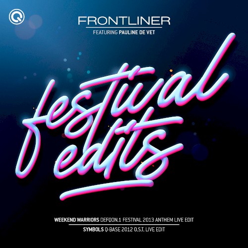 Festival Edits