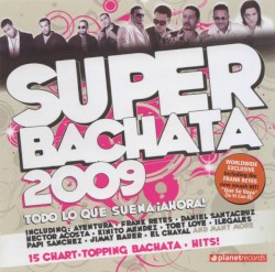 Super bachata 2009