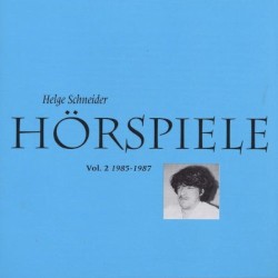 Hörspiele, Volume 2: 1985–1987