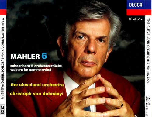 Mahler 6 / Schoenberg: 5 Orchesterstücke / Webern: Im sommerwind