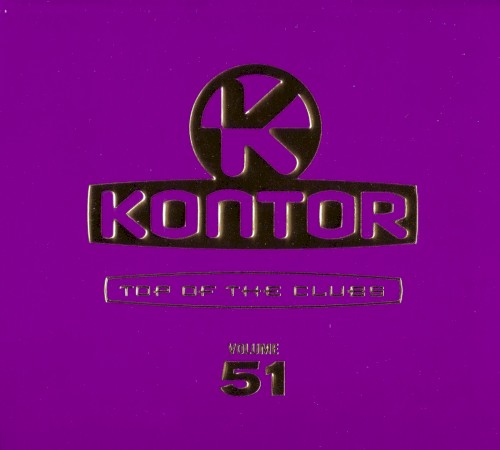 Kontor: Top of the Clubs, Volume 51