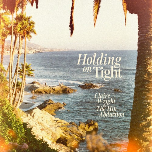 Holding on Tight