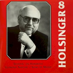 The Symphonic Wind Music of David R. Holsinger, Volume 8