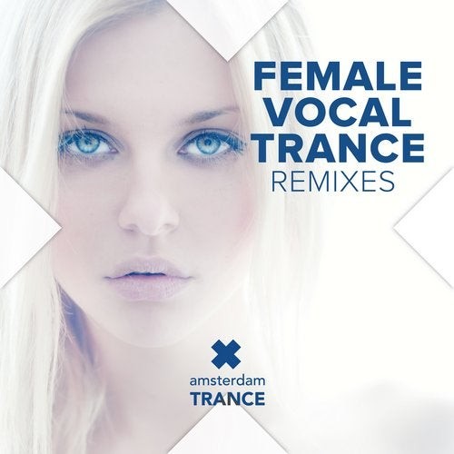 Female Vocal Trance - Remixes