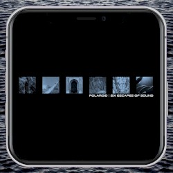 Six Escapes Of Sound